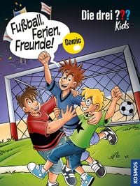 Produktbild: Die drei ??? Kids, Fu&szlig;ball, Ferien, Freunde!