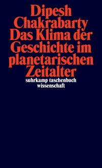 Produktbild: Das Klima der Geschichte im planetarischen Zeitalter