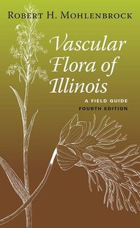Produktbild: Mohlenbrock, R: Vascular Flora of Illinois