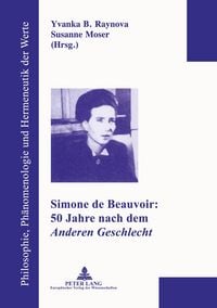 Produktbild: Simone de Beauvoir: 50 Jahre nach dem &laquo;Anderen Geschlecht&raquo;