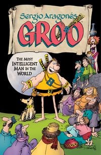 Produktbild: Sergio Aragones' Groo: The Most Intelligent Man in the World