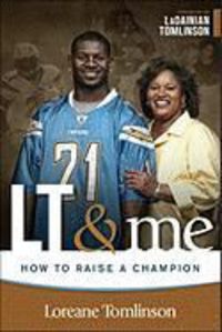 Produktbild: LT & Me: How to Raise a Champion