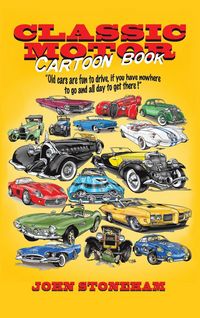 Produktbild: Stoneham, J: Classic Motor Cartoon Book