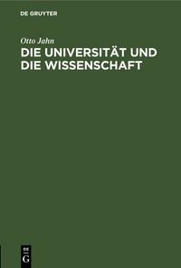 Produktbild: Die Universit&auml;t und die Wissenschaft
