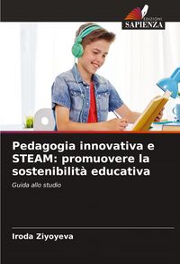 Produktbild: Pedagogia innovativa e STEAM: promuovere la sostenibilit&agrave; educativa