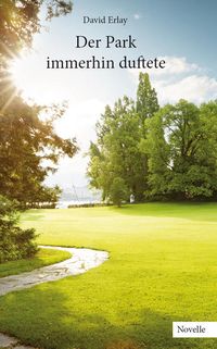 Produktbild: Der Park immerhin duftete