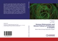 Produktbild: Hosoya Polynomials and Wiener Indices of Distances in Graphs