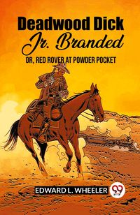 Produktbild: Deadwood Dick Jr. Branded Or, Red Rover At Powder Pocket