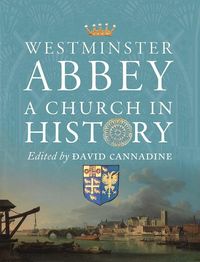 Produktbild: Westminster Abbey - A Church in History