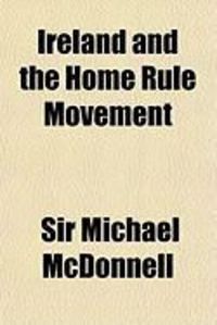 Produktbild: Ireland and the Home Rule Movement