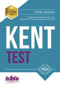 Produktbild: Kent Test: 100s of Sample Test Questions and Answers for the 11+ Kent Test