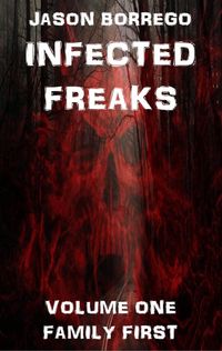 Produktbild: Infected Freaks Volume One: Family First