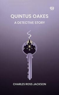 Produktbild: Quintus Oakes A Detective Story