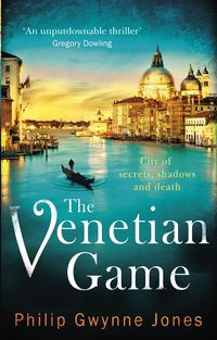 Bild vom Artikel The Venetian Game vom Autor Philip Gwynne Jones