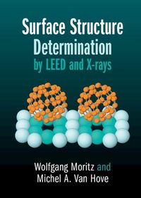 Produktbild: Surface Structure Determination by LEED and X-rays