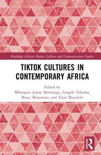 Produktbild: TikTok Cultures in Contemporary Africa