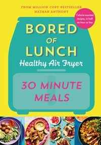 Produktbild: Bored of Lunch Healthy Air Fryer: 30 Minute Meals
