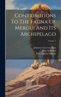 Produktbild: Contributions To The Fauna Of Mergui And Its Archipelago; Volume 2