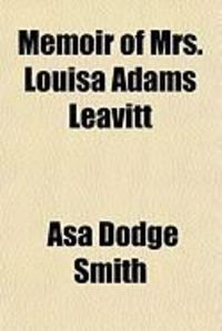 Produktbild: Memoir of Mrs. Louisa Adams Leavitt