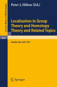 Produktbild: Localization in Group Theory and Homotopy Theory and Related Topics