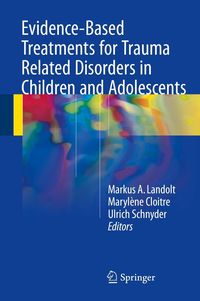 Produktbild: Evidence-Based Treatments for Trauma Related Disorders in Children and Adolescents