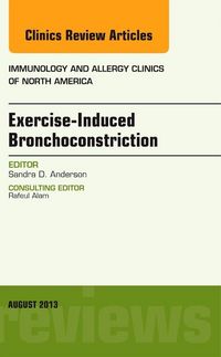 Produktbild: Exercise-Induced Bronchoconstriction, an Issue of Immunology and Allergy Clinics