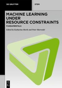 Produktbild: Machine Learning under Resource Constraints - Fundamentals