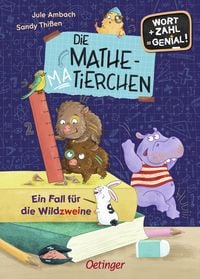 Produktbild: Die Mathematierchen. Ein Fall f&uuml;r die Wildzweine