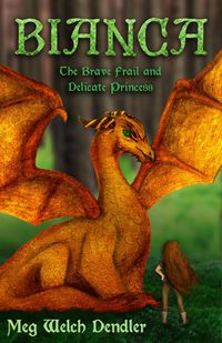 Produktbild: Bianca: The Brave Frail and Delicate Princess (Princess Bianca Series, #1)