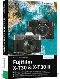 Bild vom Artikel Fujifilm X-T30 & X-T30 II vom Autor Kyra Sänger
