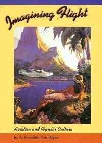 Produktbild: Imagining Flight: Aviation and Popular Culture