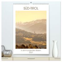 Produktbild: S&uuml;d-Tirol in stimmungsvollen Bildern (hochwertiger Premium Wandkalender 2027 DIN A2 hoch), Kunstdruck in Hochglanz