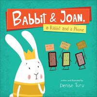 Produktbild: Babbit and Joan, a Rabbit and a Phone