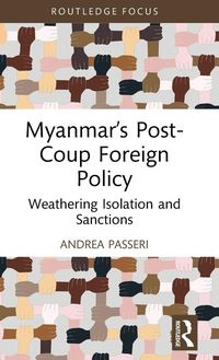 Produktbild: Myanmar's Post-Coup Foreign Policy
