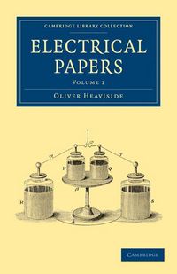 Produktbild: Electrical Papers - Volume 1