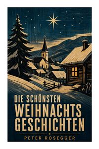 Produktbild: Die sch&ouml;nsten Weihnachtsgeschichten