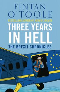 Produktbild: O'Toole, F: Three Years in Hell