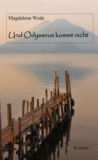 Produktbild: Und Odysseus kommt nicht
