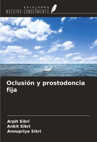Produktbild: Oclusi&oacute;n y prostodoncia fija