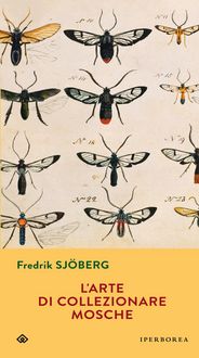 Produktbild: L'arte di collezionare mosche