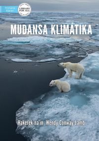 Produktbild: Climate Change - Mudansa Klim&aacute;tika