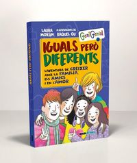 Produktbild: Iguals per&ograve; diferents : l'aventura de cr&eacute;ixer amb la familia, els amics i en l'amor