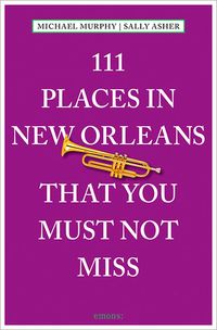 Produktbild: 111 Places in New Orleans that you must not miss