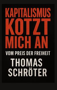 Produktbild: Kapitalismus kotzt mich an