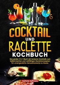 Produktbild: Cocktail und Raclette Kochbuch