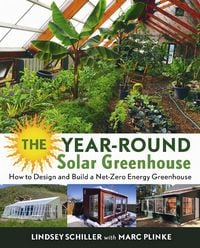 Produktbild: The Year-Round Solar Greenhouse