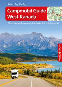 Bild vom Artikel Campmobil Guide West-Kanada - VISTA POINT Reiseführer Reisen Tag für Tag vom Autor Trudy Mielke