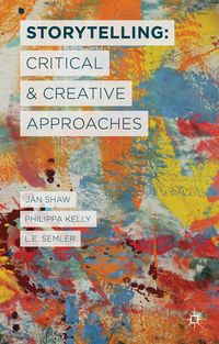 Produktbild: Storytelling: Critical and Creative Approaches