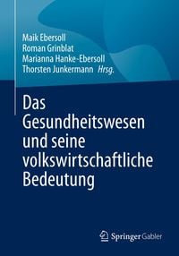 Produktbild: Das Gesundheitswesen und seine volkswirtschaftliche Bedeutung