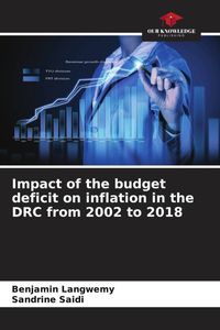 Produktbild: Impact of the budget deficit on inflation in the DRC from 2002 to 2018